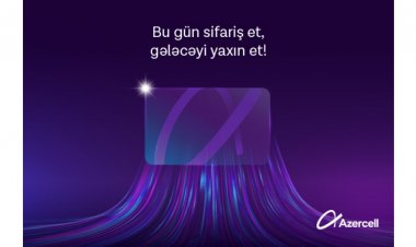 Azercell yeni biznes istiqamətini təqdim edib