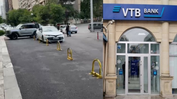 Bank "VTB" qanunsuz parkinq yaradıb