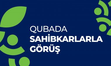 Qubada sahibkarlarla görüş keçiriləcək