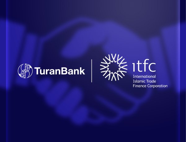 TuranBank və ITFC arasında maliyyələşmə üzrə uğurlu əməkdaşlıq davam edir